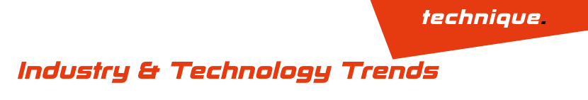Industry & Technology Trends