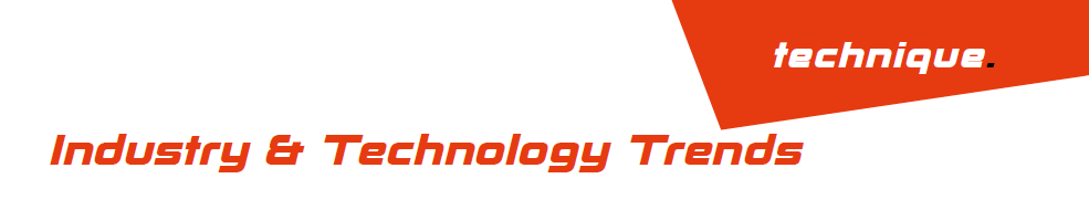 Industry & Technology Trends